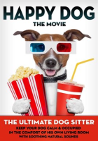 Happy_Dog__The_Movie_-_The_Ultimate_Dog_Sitter_with_Natural_Sounds