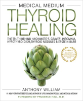 Medical_medium_thyroid_healing