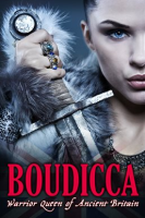 Boudicca__Warrior_Queen_of_Ancient_Britain