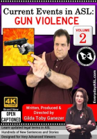 Current_Events_in_ASL__Gun_Violence__Vol__2