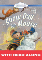 Snow Day for Mouse (Read Along)