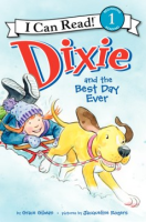 Dixie and the best day ever